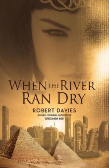 When the River Ran Dry Read online