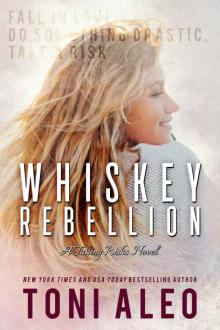 Whiskey Rebellion - Toni Aleo Read online