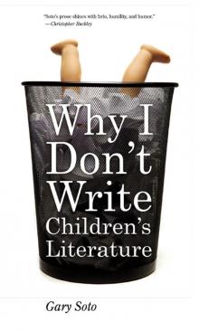 Why I Don't Write Children's Literature Read online