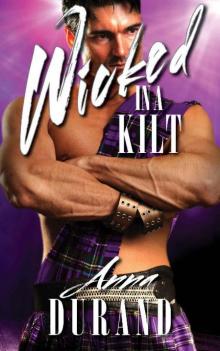 Wicked in a Kilt (Hot Scots Book 2) Read online