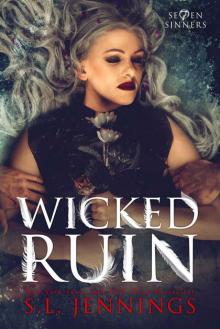 Wicked Ruin (Se7en Sinners Book 3)