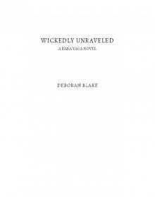Wickedly Unraveled Read online