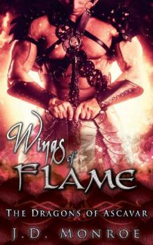 Wings of Flame (The Dragons of Ascavar Book 5) Read online