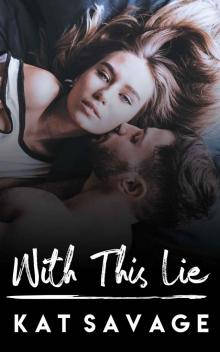 WITH THIS LIE: A NOVEL Read online