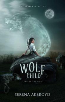 WOLF CHILD: A PNR RH Romance (The Year of the Wolf Book 1)