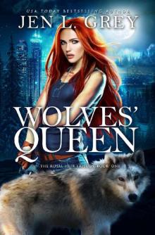 Wolves' Queen (The Royal Heir Series Book 1) Read online