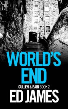 World's End (Cullen & Bain Book 2) Read online