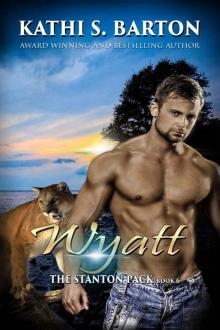 Wyatt: The Stanton Pack—Paranormal Cougar Shifter Romance