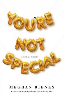 You're Not Special Read online
