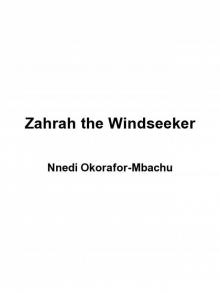Zahrah the Windseeker Read online