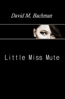Little Miss Mute Read online