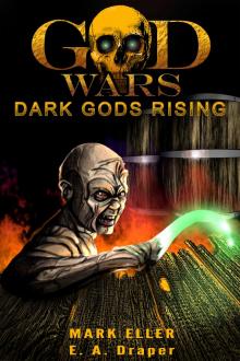 Dark Gods Rising Read online
