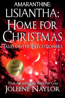 Lisiantha: Home for Christmas (Tales of the Executioners) Read online