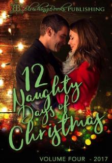 12 Naughty Days of Christmas_Volume Four Read online