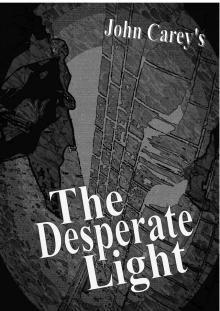 The Desperate Light Read online