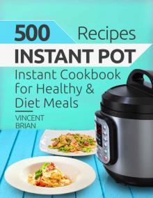 [2017] 500 Instant Pot Recipes Read online