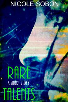 Rare Talents (YA Short Story) Read online