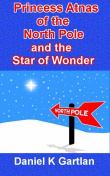 Princess Atnas of the North Pole and the Star of Wonder Read online
