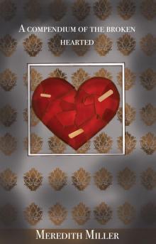 A Compendium For The Broken Hearted Read online