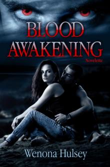 Blood Awakening (Blood Burden Series Prelude) Read online