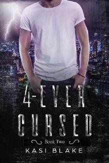 4-Ever Cursed (4-Ever Hunted Book 2) Read online