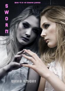 Sworn (Book #1 of the Vampire Legends) Read online