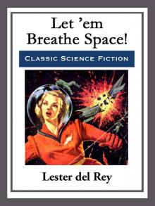 Let 'Em Breathe Space! Read online