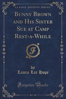 Bunny Brown and His Sister Sue at Camp Rest-A-While Read online