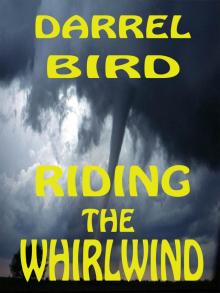Riding The Whirlwind Read online