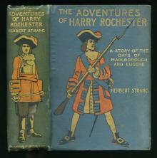 The Adventures of Harry Rochester: A Tale of the Days of Marlborough and Eugene Read online
