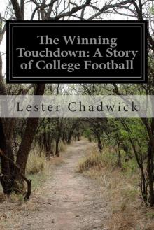 The Winning Touchdown: A Story of College Football Read online