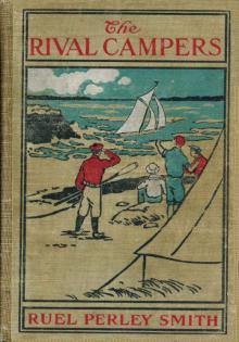 The Rival Campers; Or, The Adventures of Henry Burns Read online