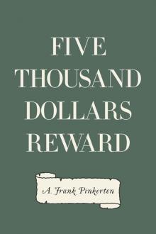 Five Thousand Dollars Reward