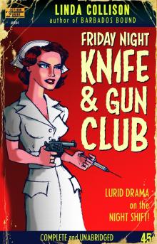 Friday Night Knife and Gun Club Read online