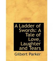 A Ladder of Swords: A Tale of Love, Laughter and Tears Read online
