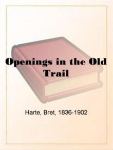 Openings in the Old Trail Read online