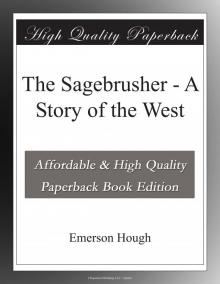 The Sagebrusher: A Story of the West Read online