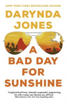 A Bad Day for Sunshine Read online