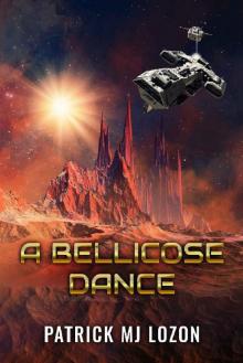 A Bellicose Dance Read online