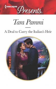 A Deal To Carry The Italian's Heir (The Scandalous Brunetti Brothers Book 2) Read online