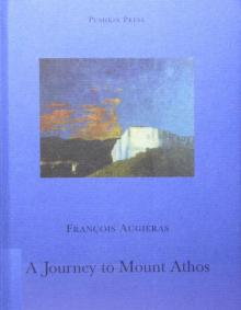 A Journey to Mount Athos Read online