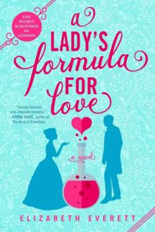A Lady's Formula for Love (The Secret Scientists of London) Read online
