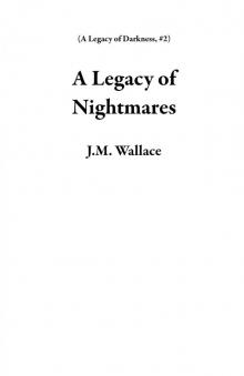 A Legacy of Nightmares Read online