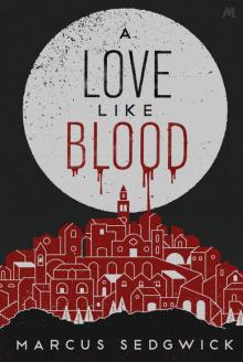 A Love Like Blood Read online