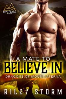 A Mate to Believe In (Dragons of Mount Aterna Book 2) Read online
