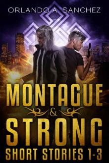 A Montague & Strong Short Story Collection (Montague & Strong Case Files) Read online