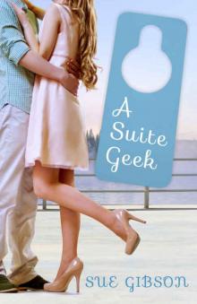 A Suite Geek (Suite Love Series Book 3) Read online