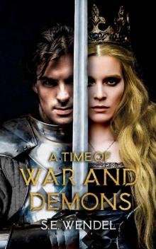 A Time of War and Demons