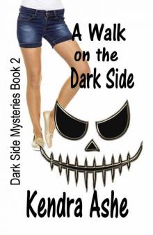 A Walk on the Dark Side Read online