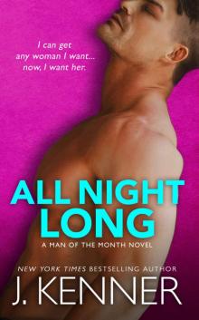All Night Long: Easton and Selma (Man of the Month Book 9)